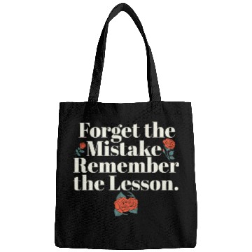 Discover Teacher Life Quote Forget the Mistake Remember Bags