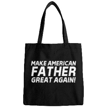 Discover Make American Father Great Again Bags