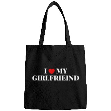 Discover I love my girlfriend Bags