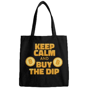 Discover Keep calm and buy the dip Bags