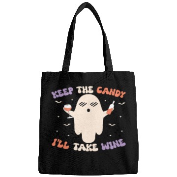 Discover Keep the candy I will take Wine Bags