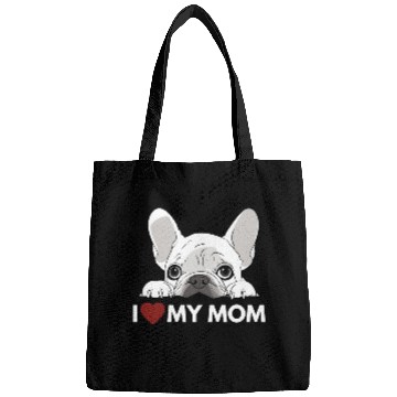 Discover I Love My Mom - White French Bulldog - white Bags