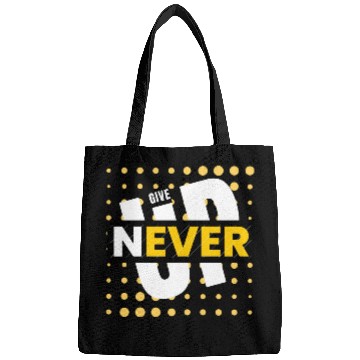 Discover Never Give Up Bags