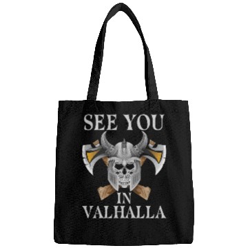 Discover See You In Valhalla - Viking Bags