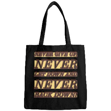 Discover NEVER GIVE UP designe Bags