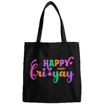 Discover Happy Fri Yay Friday Funny Teacher Life Happy Bags