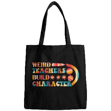 Discover Weird Teachers Build Character Bags
