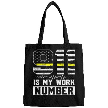 Discover 911 Is My Work Number Dispatcher Operator Bags