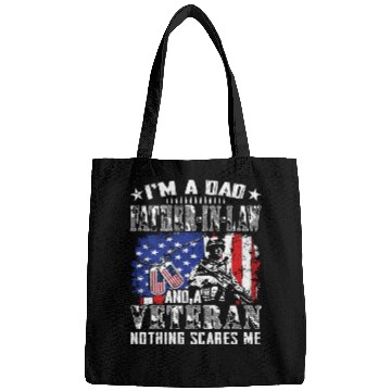 Discover I m A Dad Father In Law And A Veteran Nothing Bags
