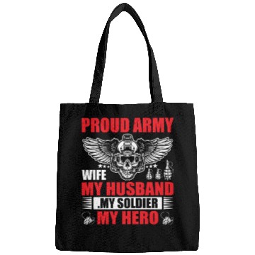 Discover Proud Army Wife My Husband my Soldier My Hero Bags