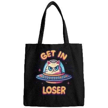 Discover Get In Loser Angry Cat in a UFO Bags