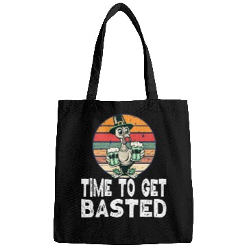 Discover Time To Get Basted - For Thanksgiving St Patricks Bags