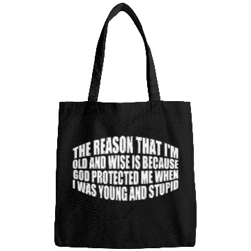 Discover God Protected Me When I Was Young And Stupid 7 Bags