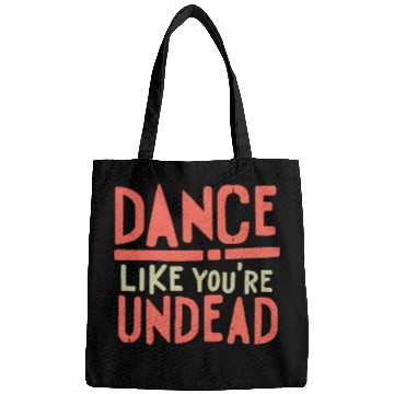 Discover Dance like you are Undead - Halloween look Bags