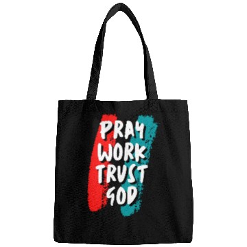 Discover Pray work trust god Bags