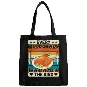 Discover Every Thanksgiving I Give My Family The Bird Bags