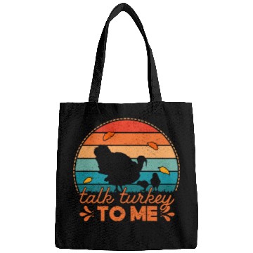 Discover Talk Turkey To Me Bags