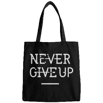Discover Never give up black white Bags