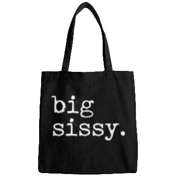 Discover Big Sissy Bags