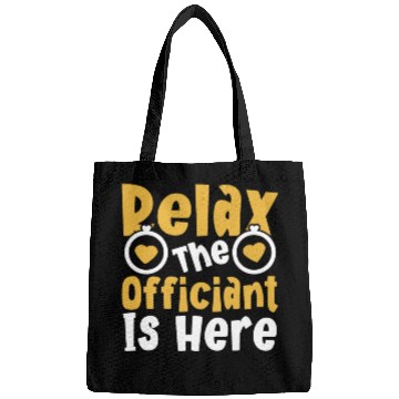 Discover Relax The Officiant Is Here Wedding Licensed Bags
