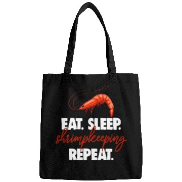 Discover Eat Sleep shrimp Keeping Repeat Bags