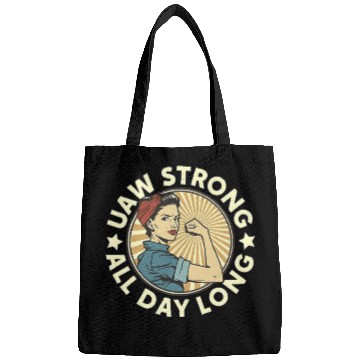 Discover UAW strong all day long UAW Strike Red Bags