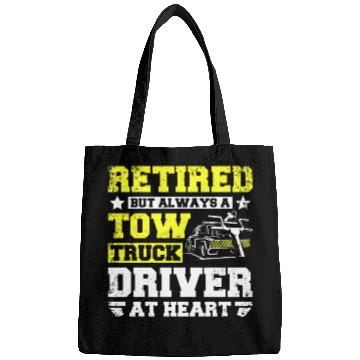 Discover Retired but always a tow truck driver at heart Bags