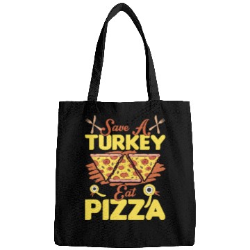 Discover Save A Turkey Eat Pizza Bags