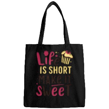 Discover life is short make it sweet Bags