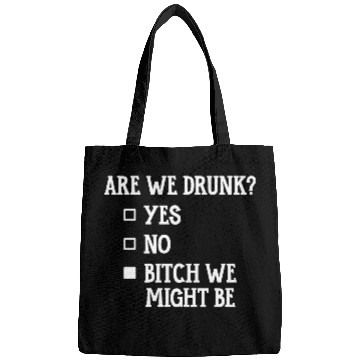 Discover Are We Drunk, Yes No We Might Be Bags