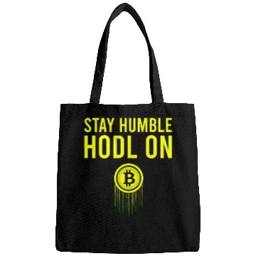 Discover Funny Bitcoin Logo Bags - Stay Humble, Hodl On