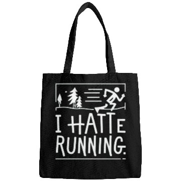 Discover I Hate Running Funny Sarcastic Marathon Runner Bags