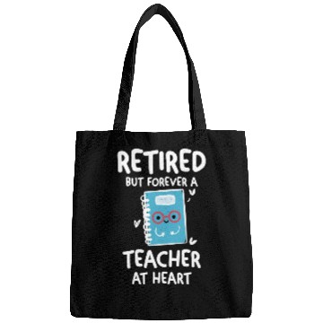 Discover Retired Teacher Quotes Bags