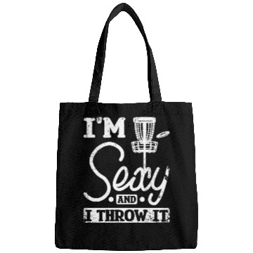 Discover I'm sexy and I throw it disc golf Bags
