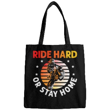 Discover Motocross Dirt Bike Stunt Ride Hard Or Stay Home Bags