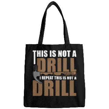 Discover This is Not a Drill Bags