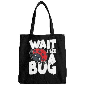 Discover Wait i see a bug Bags