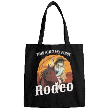 Discover This Ain't My First Rodeo Women Rodeo Cowboy Bags