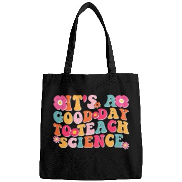 Discover Science Teacher idea Its A Good Day To Teach Bags