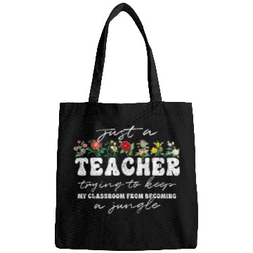 Discover Teacher Funny Flower Classroom Jungle Bags
