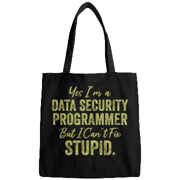Discover Yes I'm A Data Security Programmer But I Can't Fix Bags