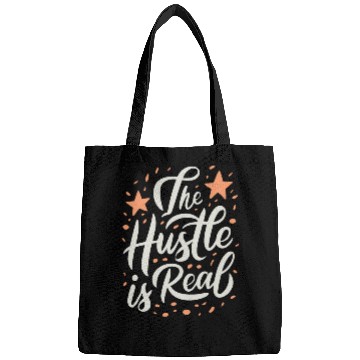 Discover The Hustle is Real Sarcastic Saying Bags