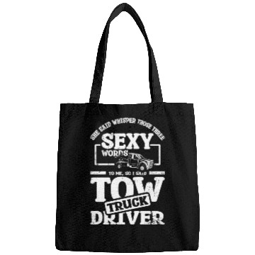 Discover Whisper those three sexy words, tow truck driver Bags
