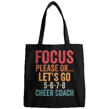 Discover Focus Please Ok...Let's Go 5-6-7-8 Cheer Coach Che Bags