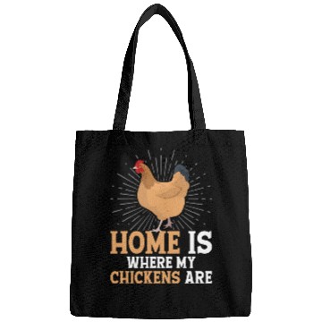 Discover Home Is Where My Chickens Are Hen Rooster Farmer F Bags