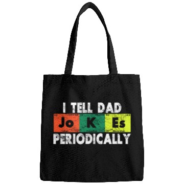 Discover I Tell Dad Jokes Periodically - Grunge Style Bags