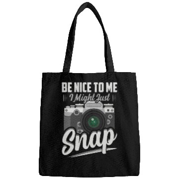 Discover Be Nice To Me I Might Just Snap Photography Camera Bags