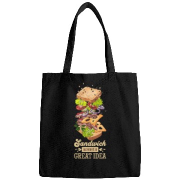 Discover Sandwich Always A Great Idea Bags