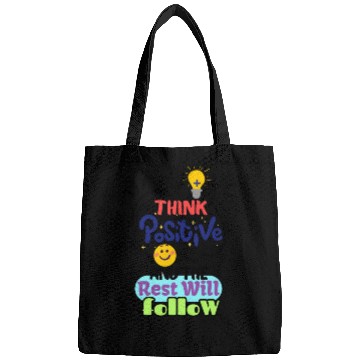 Discover Think Positive And The Rest Will Follow Bags