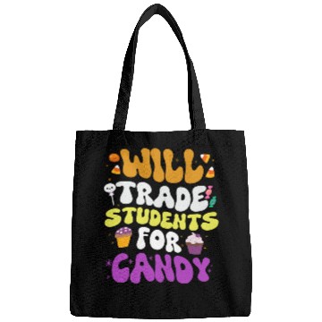 Discover Will Trade Students For Candy Teacher Halloween Bags